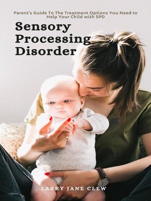 cover image of Sensory Processing Disorder